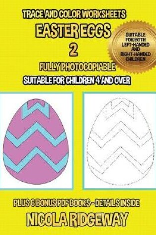 Cover of Trace and color worksheets (Easter Eggs 2)