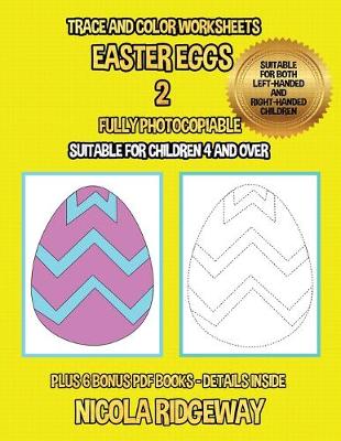 Cover of Trace and color worksheets (Easter Eggs 2)