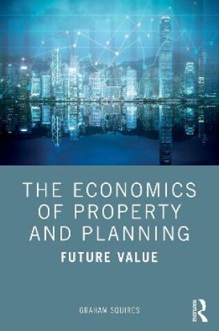 Cover of The Economics of Property and Planning