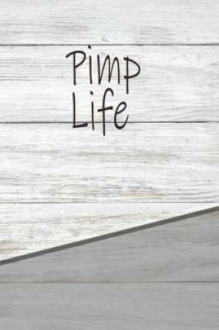 Cover of Pimp Life