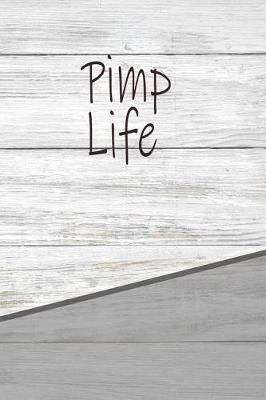 Book cover for Pimp Life