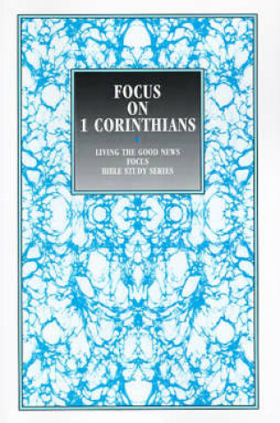 Cover of Focus on 1 Corinthians