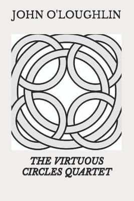 Book cover for The Virtuous Circles Quartet