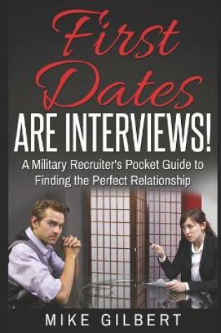 Cover of First Dates Are Interviews!