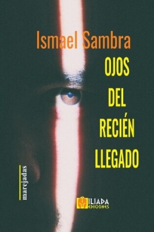 Cover of Ojos del recién llegado