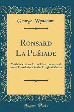 Cover of Ronsard La Pléiade