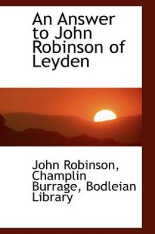 Cover of An Answer to John Robinson of Leyden
