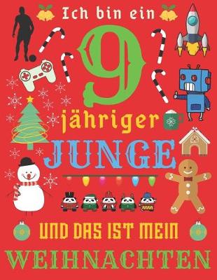 Book cover for Ich bin ein 9-jahriger Junge und das ist mein Weihnachten