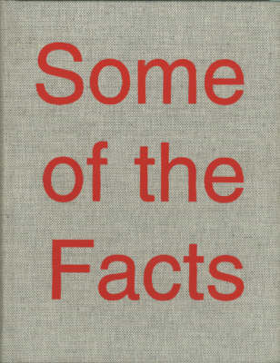 Book cover for Gormley, Antony: Some of the Facts