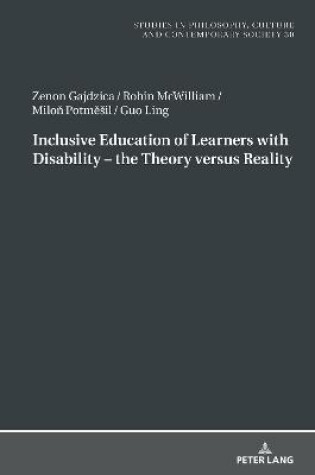 Cover of Inclusive Education of Learners with Disability - The Theory versus Reality