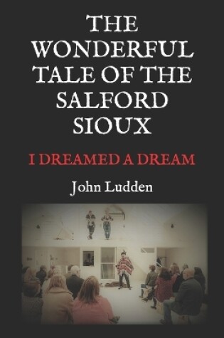 Cover of The Wonderful Tale of the Salford Sioux
