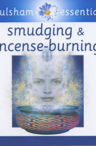 Cover of Smudging and Incense-Burning