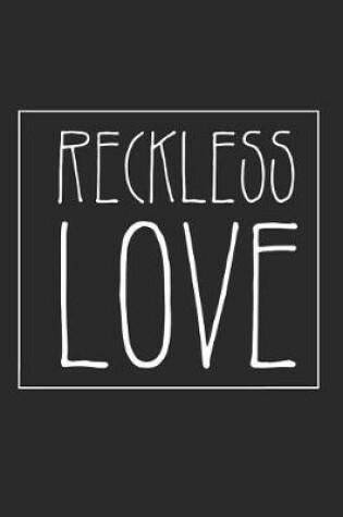 Cover of Reckless Love