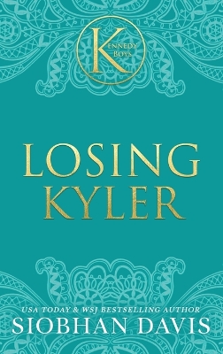 Cover of Losing Kyler (The Kennedy Boys(R)) Hardcover