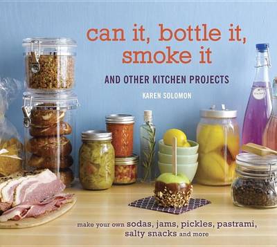 Book cover for Can It, Bottle It, Smoke It