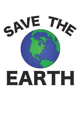 Book cover for Save The Earth