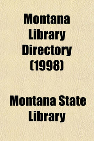 Cover of Montana Library Directory (1998)