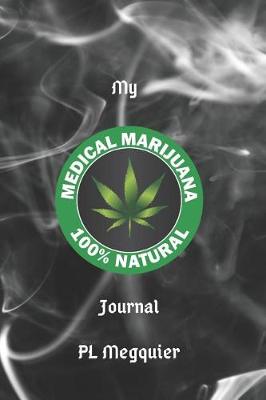 Book cover for My Medical Marijuana Journal