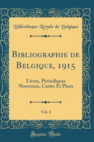 Cover of Bibliographie de Belgique, 1915, Vol. 1