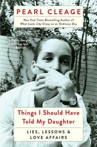 Cover of Things I Should Have Told My Daughter