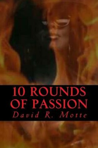 Cover of 10 Rounds of Passion