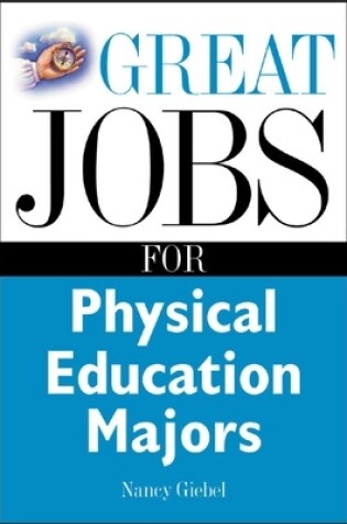 Cover of Great Jobs for Physical Education Majors