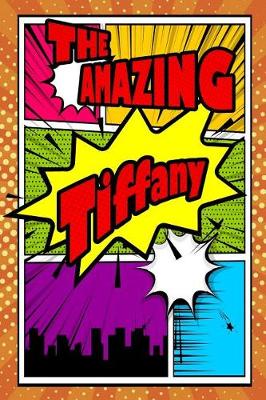 Book cover for The Amazing Tiffany