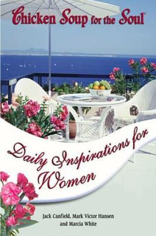 Cover of Chicken Soup for the Soul Daily Inspirations for Women