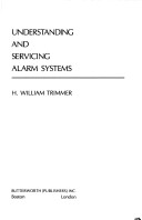 Cover of Understanding and Servicing Alarm Systems