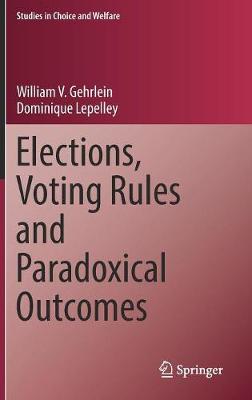 Book cover for Elections, Voting Rules and Paradoxical Outcomes