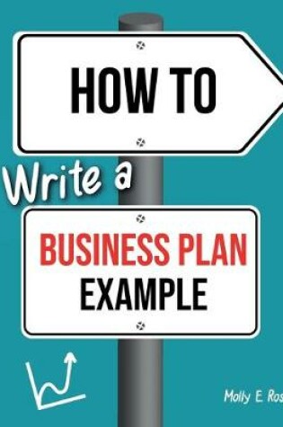 Cover of How To Write A Business Plan Example