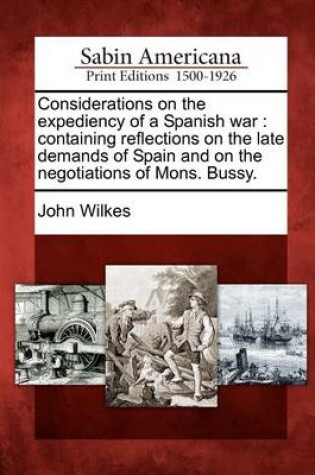 Cover of Considerations on the Expediency of a Spanish War