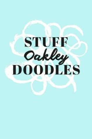 Cover of Stuff Oakley Doodles