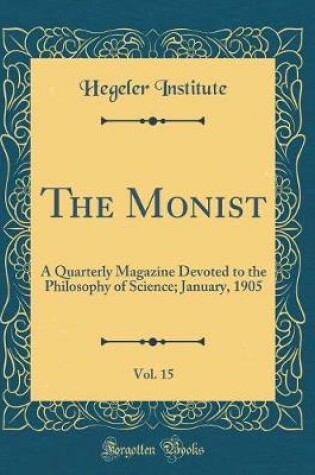 Cover of The Monist, Vol. 15