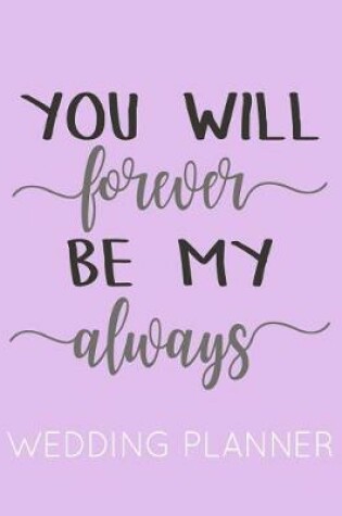 Cover of You Will Forever Be My Always