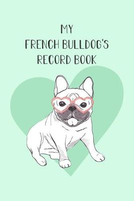 Book cover for My Bulldog's Record Book