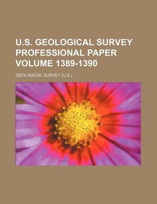 Book cover for U.S. Geological Survey Professional Paper Volume 1389-1390