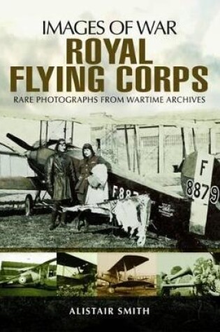 Cover of Royal Flying Corps (Images of War Series)
