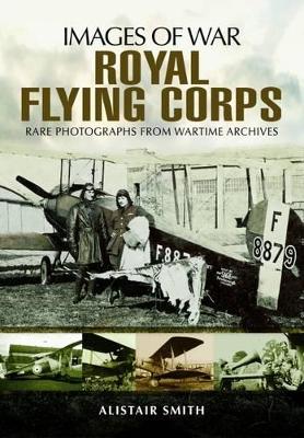 Book cover for Royal Flying Corps (Images of War Series)