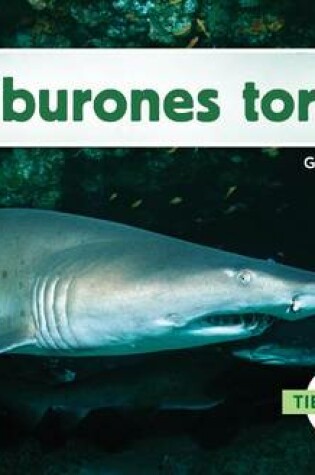 Cover of Tiburones Toro (Sand Tiger Sharks)