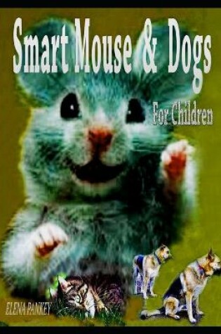 Cover of Smart Mouse & Dogs