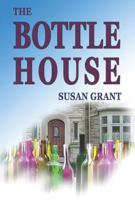Book cover for The Bottle House