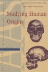 Book cover for Studying Human Origins