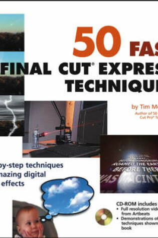 Cover of 50 Fast Final Cut Express Techniques