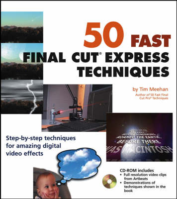 Cover of 50 Fast Final Cut Express Techniques