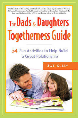 Book cover for The Dads & Daughters Togetherness Guide