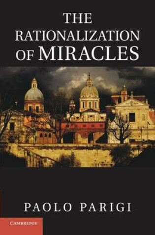 Cover of The Rationalization of Miracles