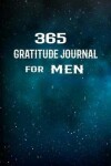 Book cover for 365 Gratitude journal for men