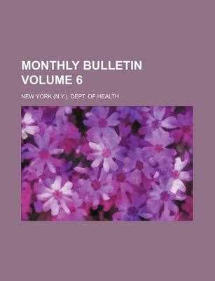 Book cover for Monthly Bulletin Volume 6