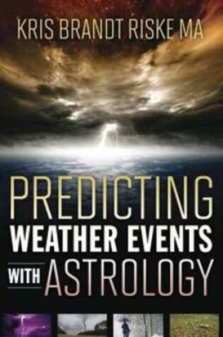 Cover of Predicting Weather Events with Astrology